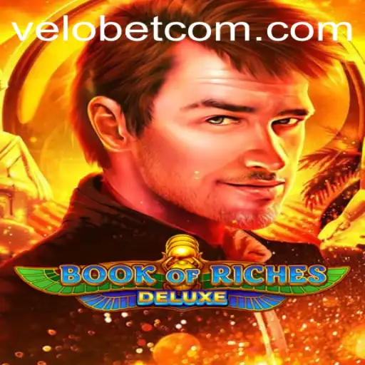 Unveiling the Enchantment of Book of Riches Deluxe with VELOBET