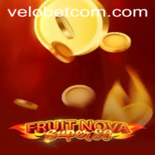 FruitNovaSuper80: A Thrilling Casino Experience with VELOBET
