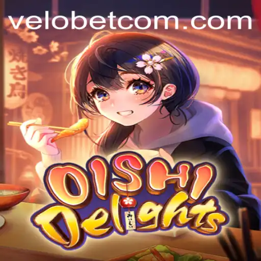 Discover the Enchanting World of OishiDelights: A Flavorful Adventure Awaits with VELOBET
