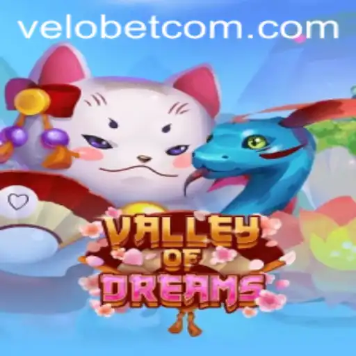 Exploring the Enchanting World of ValleyofDreams with VELOBET